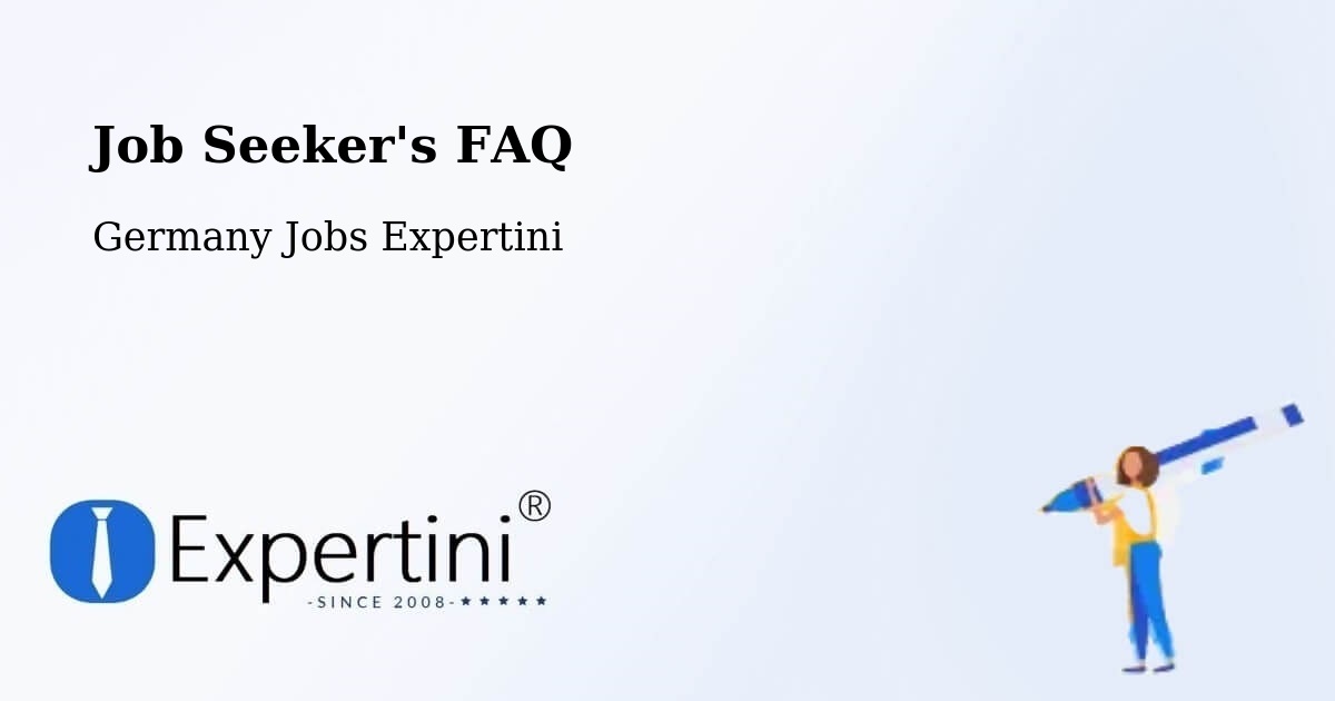 Job Seeker FAQ – Meppen - Germany Jobs Expertini